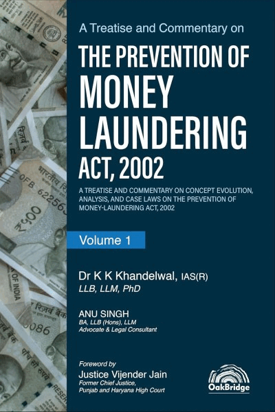 The Prevention of Money Laundering Act, 2002 (In 2 Volumes)